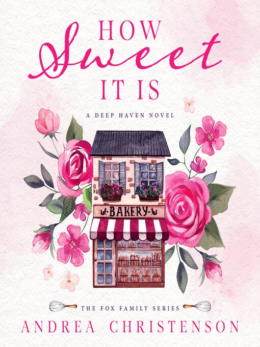 Title details for How Sweet It Is by Andrea Christenson - Wait list